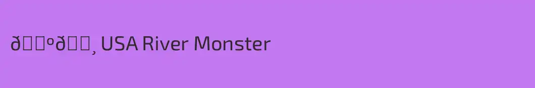 🇺🇸 USA River Monster